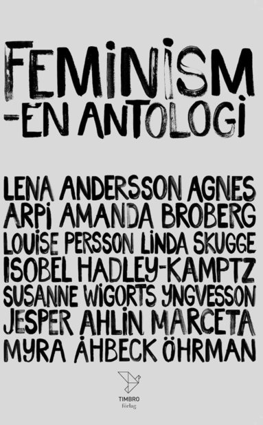 Feminism : en antologi (inbunden)