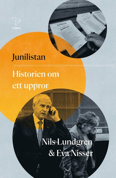 Junilistan : historien om ett uppror (hftad)