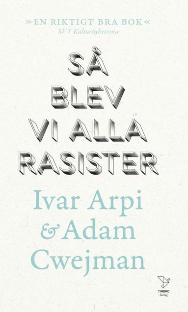 Så blev vi alla rasister (pocket)