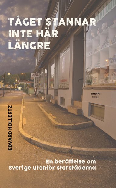 Tget stannar inte hr lngre (hftad)
