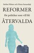 Reformer fr politiker som vill bli tervalda