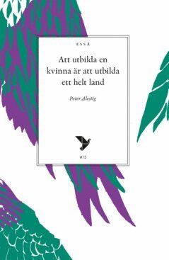 Att utbilda en kvinna �r att utbilda ett helt land (pocket)