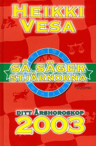 S� s�ger stj�rnorna-Ditt �rshoroskop 2003 (inbunden)