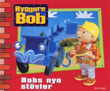 Byggare Bob - Bobs nya stövlar (häftad)