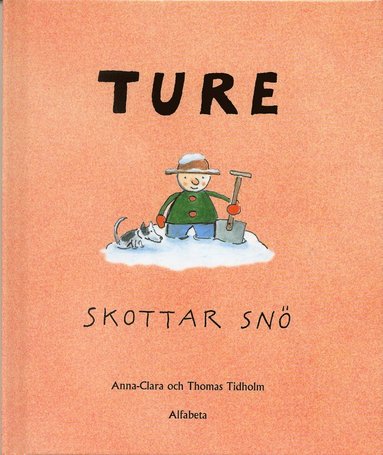 Ture skottar snö (inbunden)