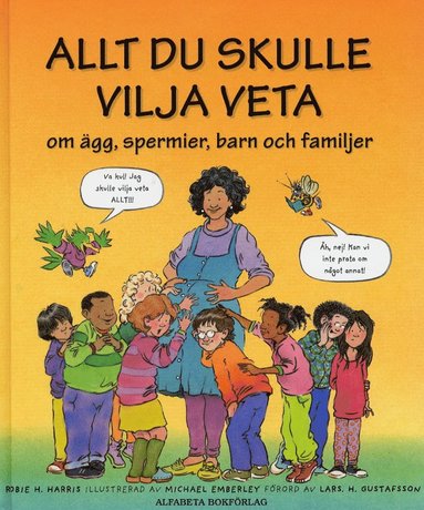 Allt du skulle vilja veta om gg, spermier, barn och familjer (inbunden)