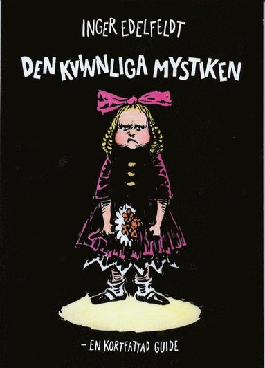 Den Kvinnliga Mystiken : En Kortfattad Guide (inbunden)