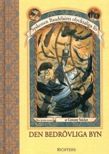 Den bedrövliga byn (Syskonen Baudelaire 7) (inbunden)