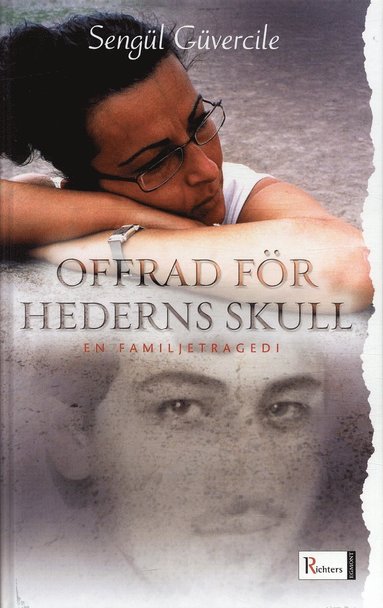 Offrad fr hederns skull : en familjetragedi (hftad)