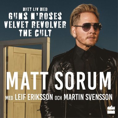 Mitt liv med Guns N Roses, Velvet Revolver och The Cult