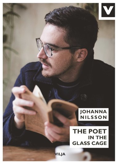 The Poet in the Glass Cage (hftad)
