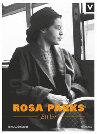 Rosa Parks : ett liv (inbunden)