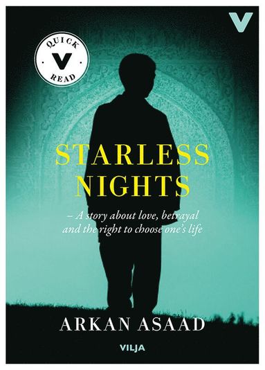 Starless nights : a story of love, betrayal and the right to choose your own life (lttlst) (hftad)