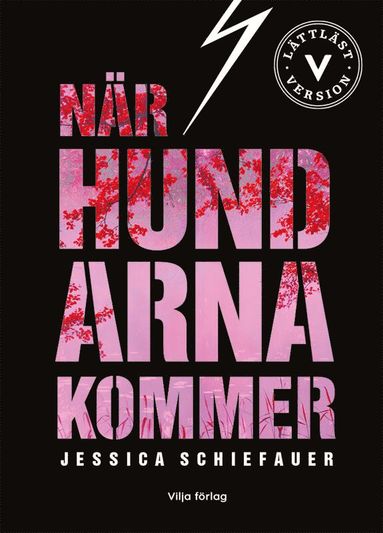 Nr hundarna kommer (lttlst version) (inbunden)