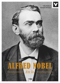 Alfred Nobel : ett liv (inbunden)