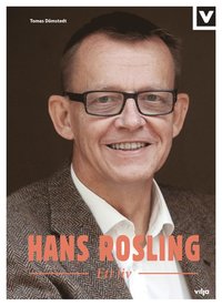 Hans Rosling - Ett liv (ljudbok)