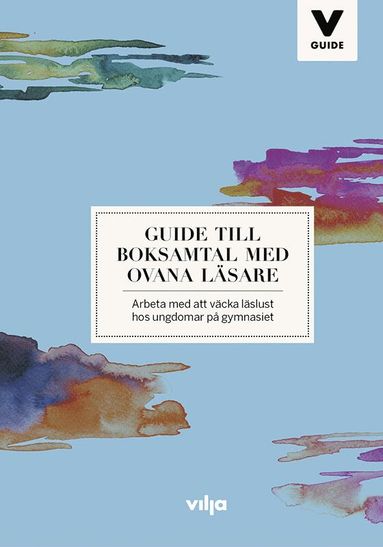 Guide till boksamtal med ovana läsare (häftad)