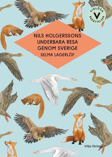 Nils Holgerssons underbara resa genom Sverige (lttlst) (pocket)