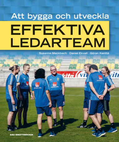 Att bygga och utveckla effektiva ledarteam (inbunden)