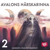 Avalons härskarinna. D. 2 (ljudbok)