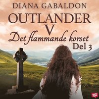 Det flammande korset. Del 3 (ljudbok)