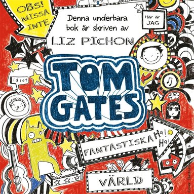 Tom Gates fantastiska vrld (ljudbok)
