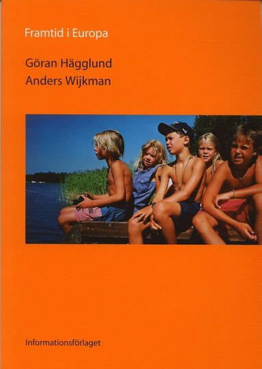 Framtid i Europa (inbunden)