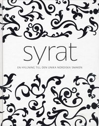 Syrat : en hyllning till den unika nordiska smaken (inbunden)