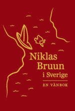 Niklas Bruun i Sverige : en vnbok (inbunden)