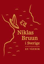 Niklas Bruun i Sverige : en vnbok (hftad)