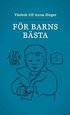 F�r barns b�sta : v�nbok till Anna Singer