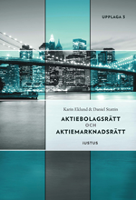 Aktiebolagsrtt och aktiemarknadsrtt (inbunden)