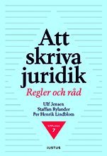 Att skriva juridik : regler och rd (hftad)