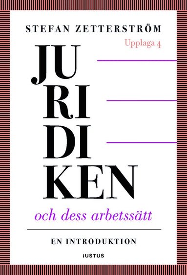 Juridiken och dess arbetsstt : en introduktion (pocket)