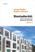 Bostadsrtt : med en versikt ver kooperativ hyresrtt