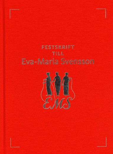 Festskrift till Eva-Maria Svensson (inbunden)