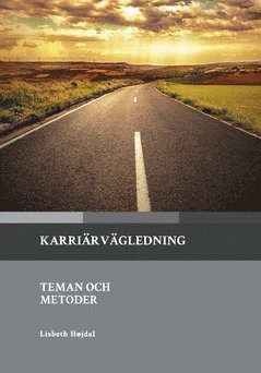 Karrirvgledning : Teman och metoder (inbunden)