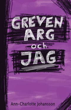 Greven, Arg och jag (e-bok)