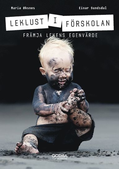 Leklust i frskolan : frmja lekens egenvrde (hftad)