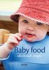 Baby food : advice and recipes