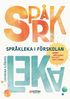 Språkleka i förskolan : barns möjlighet till ett rikt språk