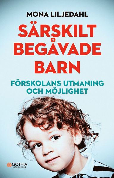 Särskilt begåvade barn : förskolans utmaning och möjlighet (pocket)