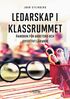 Ledarskap i klassrummet : handbok fr arbetsro och effektivt lrande