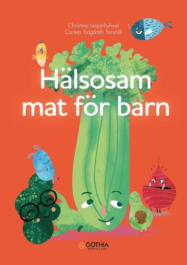 Hlsosam mat fr barn (inbunden)