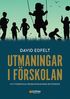 Utmaningar i f�rskolan : att f�rebygga problemskapande beeende