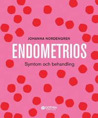 Endometrios : symtom och behandling (häftad)