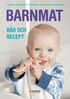 Barnmat : r�d och recept