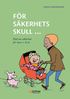 Fr skerhets skull 1-6 r