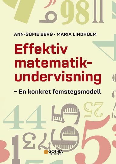 Effektiv matematikundervisning : en konkret femstegsmodell (h�ftad)