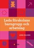 Leda f�rskolans barngrupp och arbetslag
